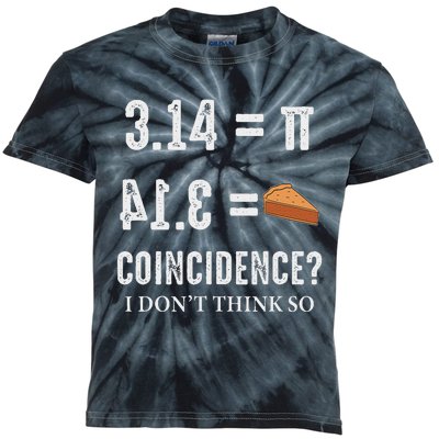 Funny Pi 314 = Pie Coincidence I Think Not Math Pun Kids Tie-Dye T-Shirt