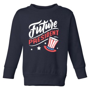 Future President 4th Of July Toddler Sweatshirt