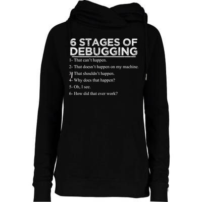 Funny Programmer 6 Stages Of Debugging Womens Funnel Neck Pullover Hood