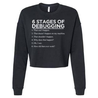 Funny Programmer 6 Stages Of Debugging Cropped Pullover Crew