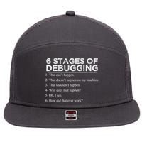 Funny Programmer 6 Stages Of Debugging 7 Panel Mesh Trucker Snapback Hat