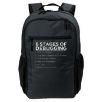 Funny Programmer 6 Stages Of Debugging Daily Commute Backpack