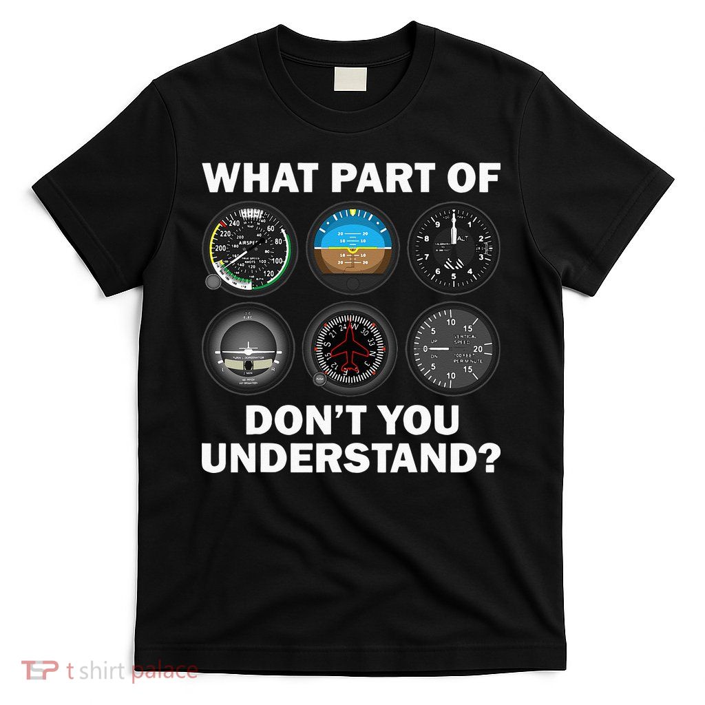 Funny Pilot Art Men Women Aviation Airline Pilot Instruments T-Shirt