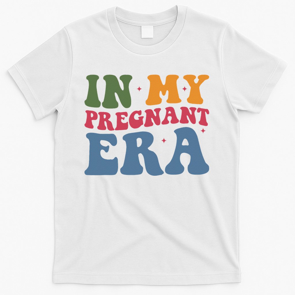 Funny Pregnancy Announcement In My Pregnant Era Pregnancy T-Shirt
