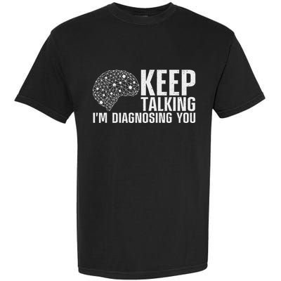 Funny Psychologist Art For Women Psychology Graduation Garment-Dyed Heavyweight T-Shirt