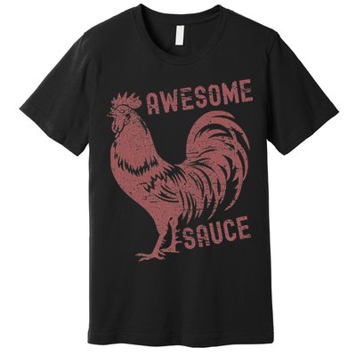 Funny Pets Awesome Sauce With Picture Of Rooster Premium T-Shirt