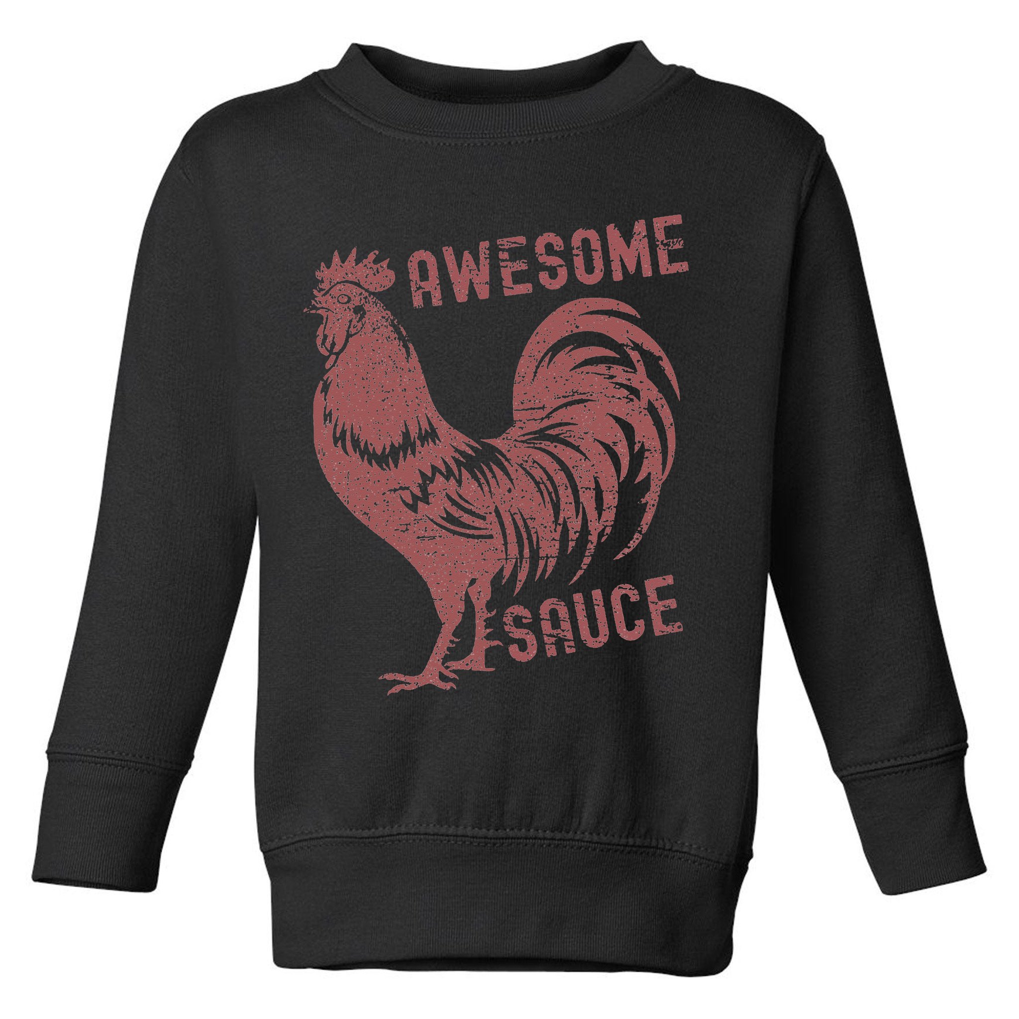 Funny Pets Awesome Sauce With Picture Of Rooster Toddler Sweatshirt