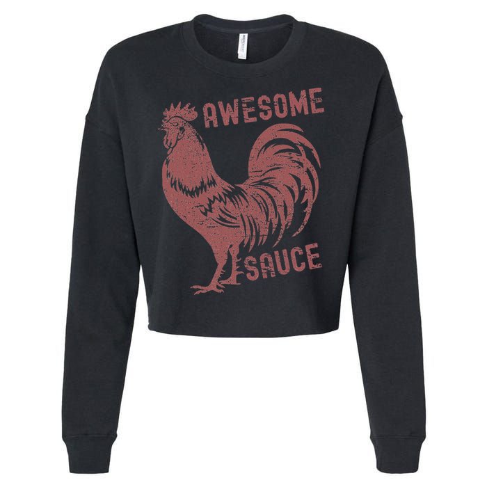 Funny Pets Awesome Sauce With Picture Of Rooster Cropped Pullover Crew