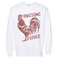 Funny Pets Awesome Sauce With Picture Of Rooster Garment-Dyed Sweatshirt