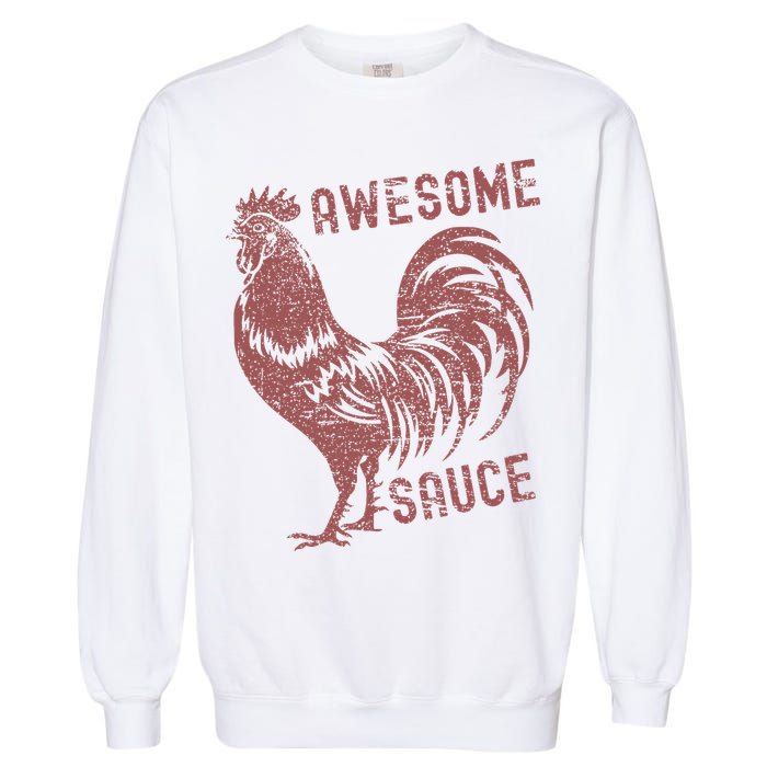 Funny Pets Awesome Sauce With Picture Of Rooster Garment-Dyed Sweatshirt