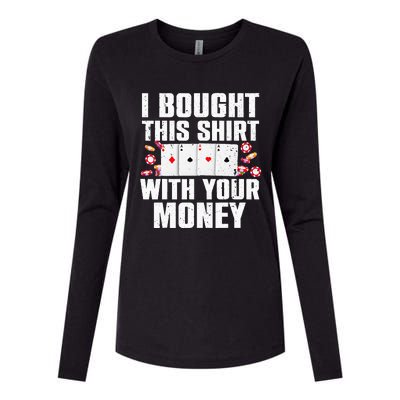 Funny Poker Art For Gambling Men Women Poker Player Gambler Womens Cotton Relaxed Long Sleeve T-Shirt