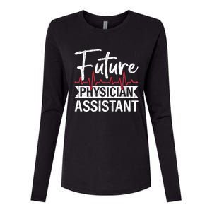 Future Physician Assistant Funny Pa Medical Student Graphic Gift Womens Cotton Relaxed Long Sleeve T-Shirt