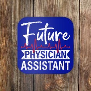 Future Physician Assistant Funny Pa Medical Student Graphic Gift Coaster