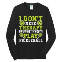 Funny Pickleball Apparel Pickleball Player Tall Long Sleeve T-Shirt