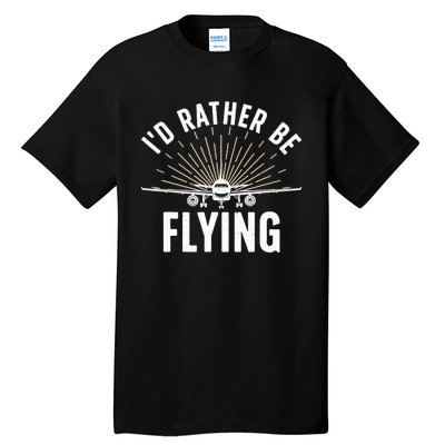 Funny Pilot Art For Aviation Pilot Flying Lover Tall T-Shirt