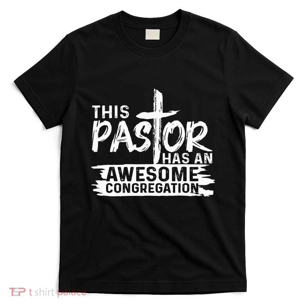 Funny Pastor Appreciation Gift Christian Church Priest T-Shirt