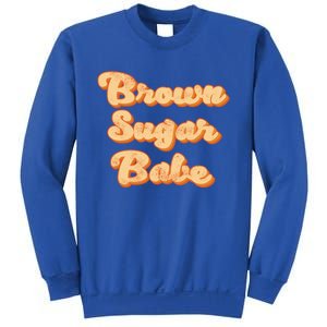 For Proud African American 'S Melanin Brown Sugar Babe Meaningful Gift Sweatshirt