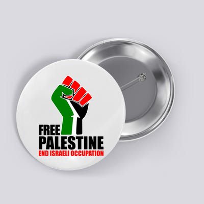 Free Palestine And End Israeli Occupation Button