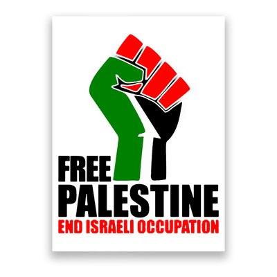 Free Palestine And End Israeli Occupation Poster
