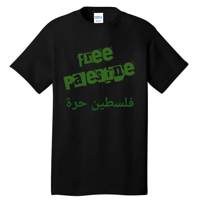 Free Palestine Arabic Support Palestine And Keffiyeh Palesti Tall T-Shirt