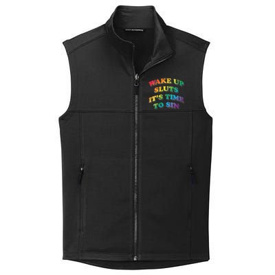 Funny Pride Adult Wake Up Sluts Time To Sin LGBTQ Collective Smooth Fleece Vest