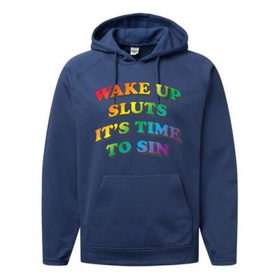 Funny Pride Adult Wake Up Sluts Time To Sin LGBTQ Performance Fleece Hoodie