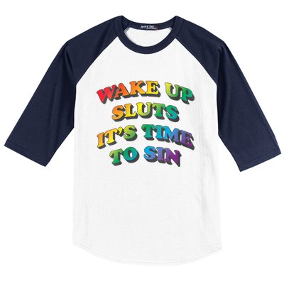 Funny Pride Adult Wake Up Sluts Time To Sin LGBTQ Baseball Sleeve Shirt