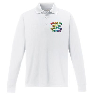 Funny Pride Adult Wake Up Sluts Time To Sin LGBTQ Performance Long Sleeve Polo