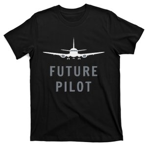 Future Pilot Airplane Pilot Aviation Gift T-Shirt