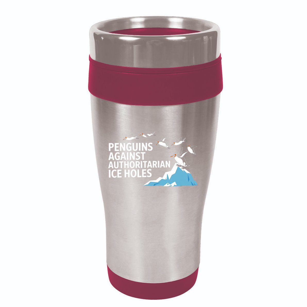 Funny Penguins Against Authoritarian Ice Holes Sarcastic  16oz Travel Tumbler