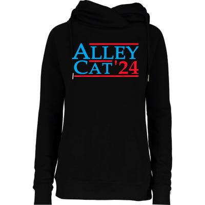 Funny Patriotic Alley Cat 2024 Election Campaign Political Gift Womens Funnel Neck Pullover Hood