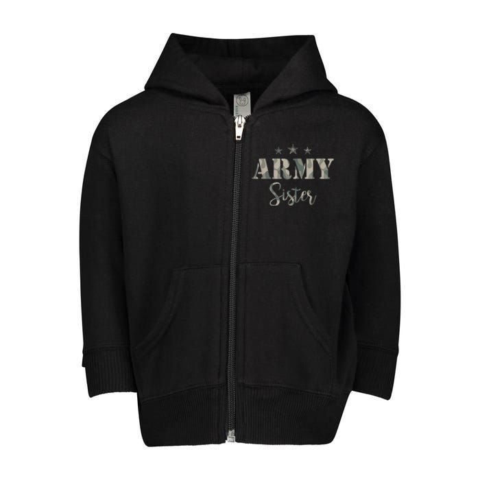 Funny Proud Army Sister Gift Camouflage Shirt Army Sister Gift Toddler Zip Fleece Hoodie