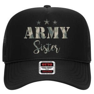 Funny Proud Army Sister Gift Camouflage Shirt Army Sister Gift High Crown Mesh Back Trucker Hat