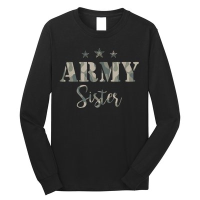 Funny Proud Army Sister Gift Camouflage Shirt Army Sister Gift Long Sleeve Shirt