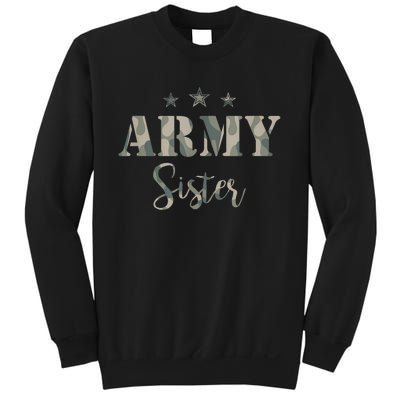 Funny Proud Army Sister Gift Camouflage Shirt Army Sister Gift Sweatshirt