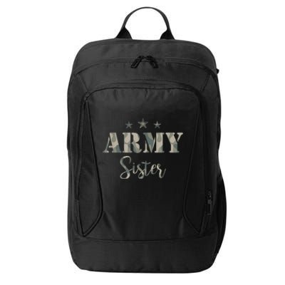 Funny Proud Army Sister Gift Camouflage Shirt Army Sister Gift City Backpack