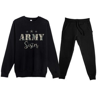 Funny Proud Army Sister Gift Camouflage Shirt Army Sister Gift Premium Crewneck Sweatsuit Set