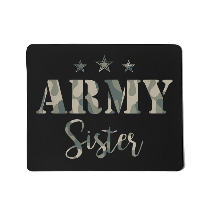 Funny Proud Army Sister Gift Camouflage Shirt Army Sister Gift Mousepad