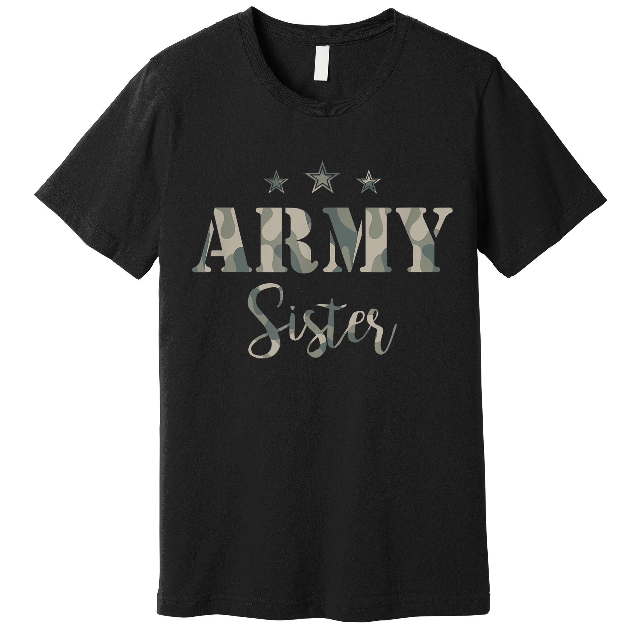 Funny Proud Army Sister Gift Camouflage Shirt Army Sister Gift Premium T-Shirt