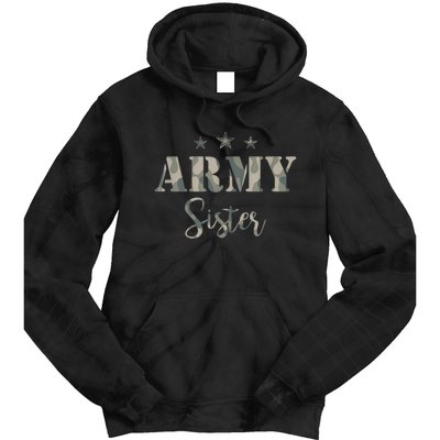 Funny Proud Army Sister Gift Camouflage Shirt Army Sister Gift Tie Dye Hoodie