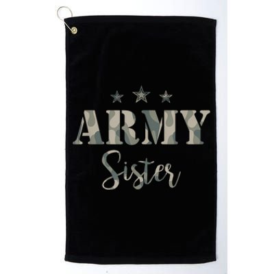 Funny Proud Army Sister Gift Camouflage Shirt Army Sister Gift Platinum Collection Golf Towel