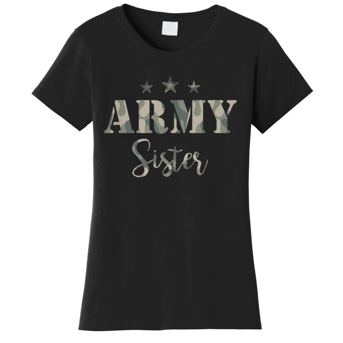 Funny Proud Army Sister Gift Camouflage Shirt Army Sister Gift Women's T-Shirt