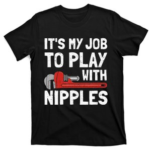 Funny Plumber Art For Wo Steamfitter Plumbing Tools T-Shirt