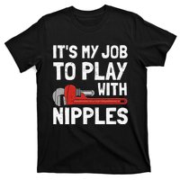 Funny Plumber Art For Wo Steamfitter Plumbing Tools T-Shirt