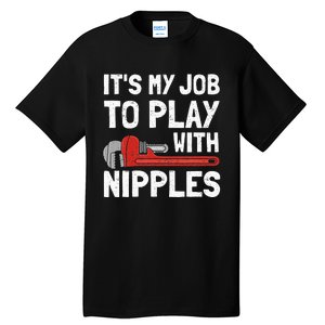 Funny Plumber Art For Wo Steamfitter Plumbing Tools Tall T-Shirt