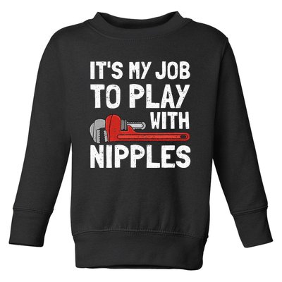 Funny Plumber Art For Wo Steamfitter Plumbing Tools Toddler Sweatshirt