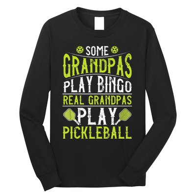 Funny Pickleball Apparel for Grandpa Pickleball Long Sleeve Shirt