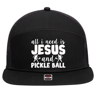 Funny Pickleball All I Need Is Jesus And PickleBall 7 Panel Mesh Trucker Snapback Hat