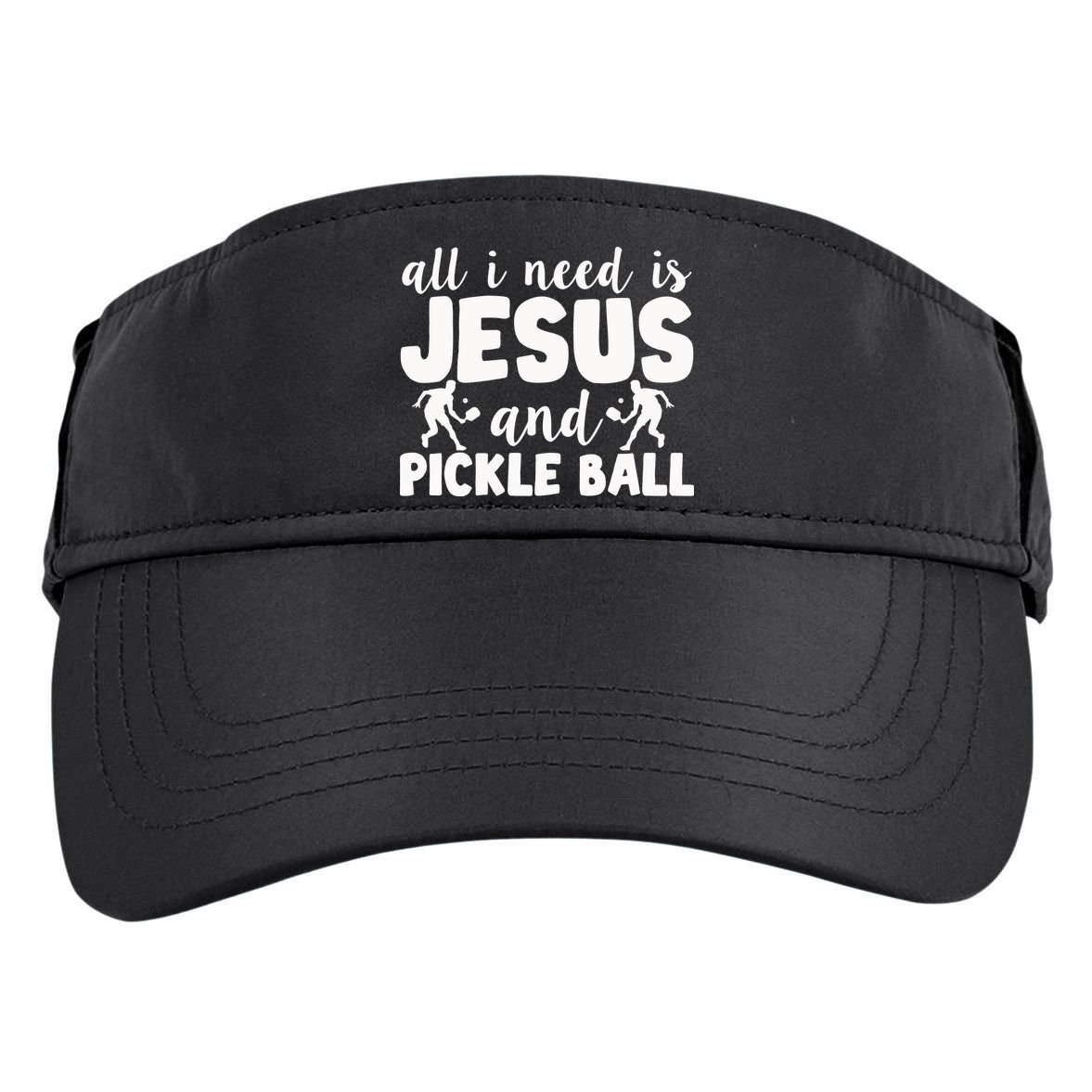 Funny Pickleball All I Need Is Jesus And PickleBall Adult Drive Performance Visor