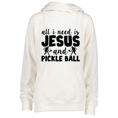 Funny Pickleball All I Need Is Jesus And PickleBall Womens Funnel Neck Pullover Hood